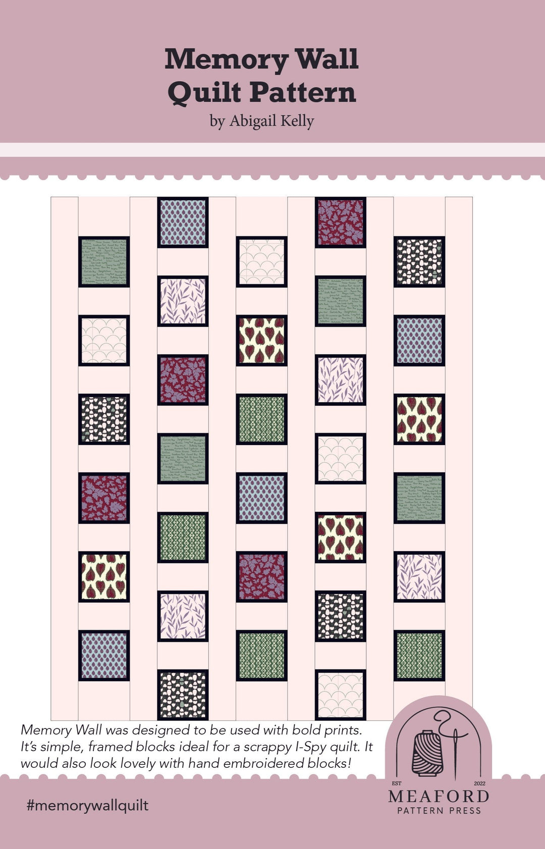 Memory Wall Beginner Friendly Quilt Pattern